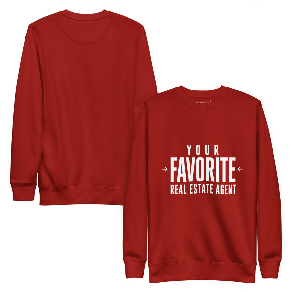 Your Favorite Real Estate Agent premium sweatshirt in cardinal, front and back views by BrandYOU